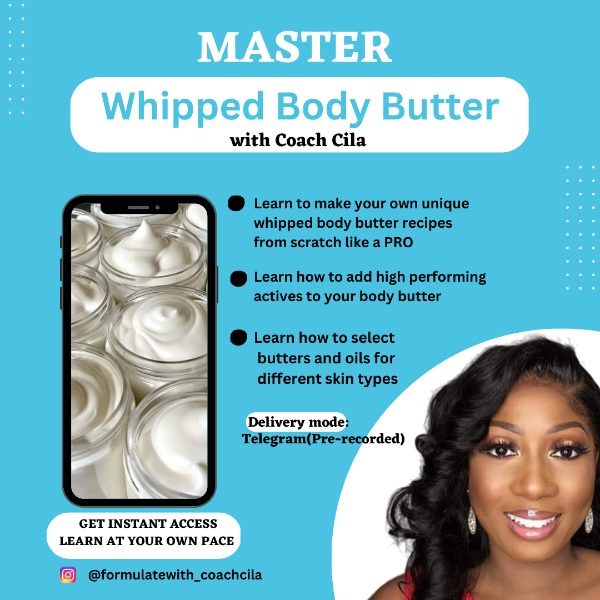 Master whipped body butter course image by Formulate with Coach Cila